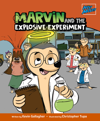 Marvin and the Explosive Experiment - Gallagher, Kevin, Mr.