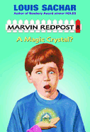 Marvin Redpost: A Magic Crystal?
