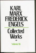 Marx and Engels Collected Works Vol 36 Capital (Vol 2)