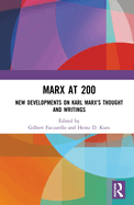 Marx at 200: New Developments on Karl Marx's Thought and Writings