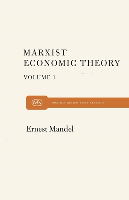 Marx Economic Theory Volume 1 - Mandel, Ernest