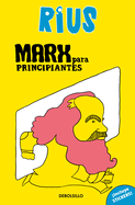 Marx Para Principiantes (Edicin Especial) / Marx for Beginners (Special Edition)