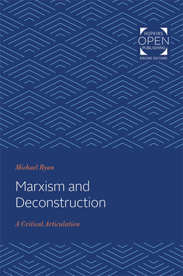 Marxism and Deconstruction: A Critical Articulation - Ryan, Michael