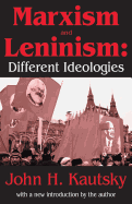 Marxism and Leninism: An Essay in the Sociology of Knowledge