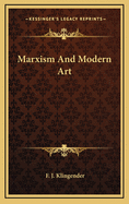 Marxism And Modern Art