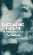 Marxism and the State: An Analytical Approach