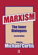 Marxism: The Inner Dialogues