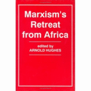 Marxism's Retreat from Africa