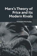 Marx's Theory of Price and Its Modern Rivals