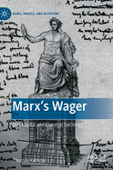 Marx's Wager: Das Kapital and Classical Sociology