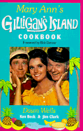 Mary Ann's Gilligan's Island Cookbook - Wells, Dawn, and Beck, Ken, and Clark, Jim A