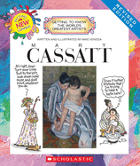 Mary Cassatt (Revised Edition) (Getting to Know the World's Greatest Artists)