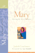 Mary: Choosing the Joy of Obedience