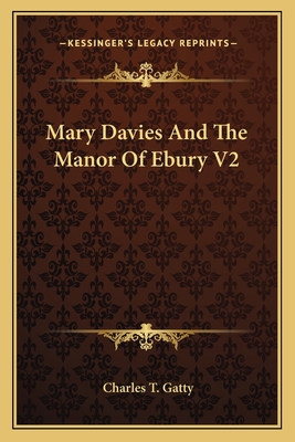 Mary Davies And The Manor Of Ebury V2 - Gatty, Charles T