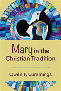 Mary in the Christian Tradition