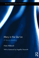 Mary in the Qur'an: A Literary Reading