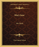 Mary Jane: Her Book