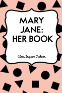 Mary Jane: Her Book