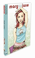 Mary Jane Volume 1: Circle of Friends Digest