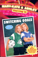Mary-Kate & Ashley Switching Goals