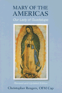 Mary of the Americas: Our Lady of Guadalupe