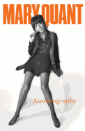 Mary Quant: My Autobiography