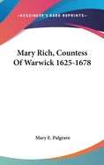 Mary Rich, Countess Of Warwick 1625-1678