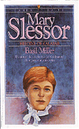 Mary Slessor: Heroine of Calabar