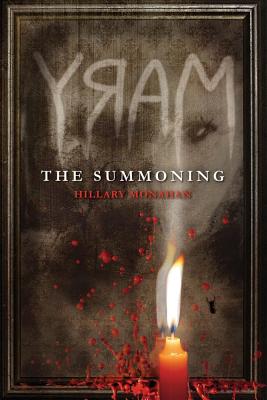 Mary: The Summoning - Monahan, Hillary