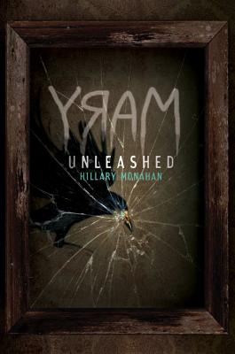 Mary: Unleashed - Monahan, Hillary