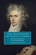 Mary Wollstonecraft and Political Economy