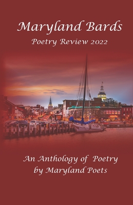 Maryland Bards Poetry Review 2022 - Wagner, James P