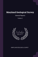 Maryland Geological Survey: General Reports; Volume 2