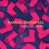 Marylyn Dintenfass: Parallel Park