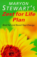 Maryon Stewart's Zest for Life Plan