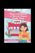 Mary's Adventures at the Last Chance Candy Stand
