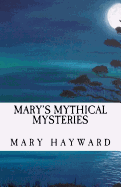 Mary's Mythical Mysteries: Where Is Walter?