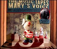 Mary's Voice - Music Tapes