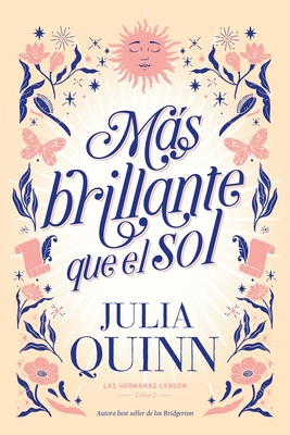Mas Brillante Que El Sol -V2* - Quinn, Julia