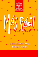 Mas Facil: A Concise Review of Spanish Grammar