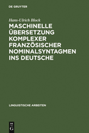 Maschinelle bersetzung Komplexer Franzsischer Nominalsyntagmen Ins Deutsche