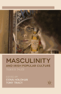 Masculinity and Irish Popular Culture: Tiger's Tales