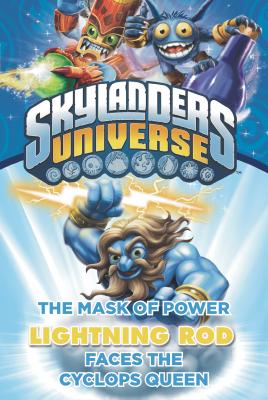 Mask of Power: Lightning Rod Faces the Cyclops Queen - Beakman, Onk, and Scott, Cavan, and Geremia, Daniela