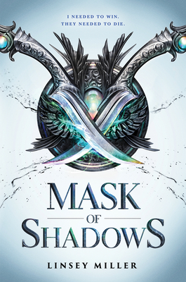 Mask of Shadows - Miller, Linsey