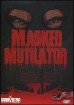 Masked Multilator
