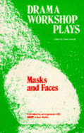 Masks and Faces