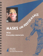 Masks and Performance: With Everyday Materials