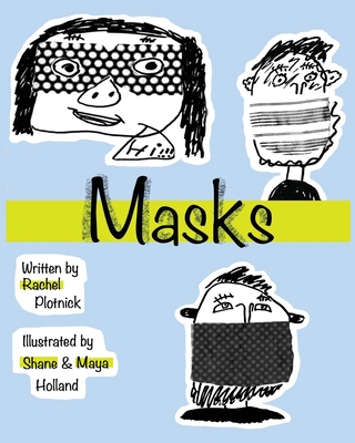 Masks - Plotnick, Rachel