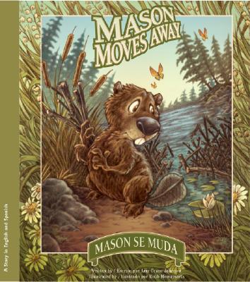 Mason Se Muda / Mason Moves Away - Johnson, Amy Crane, and Vega, Eida De La (Translated by)