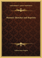 Masonic Sketches & Reprints